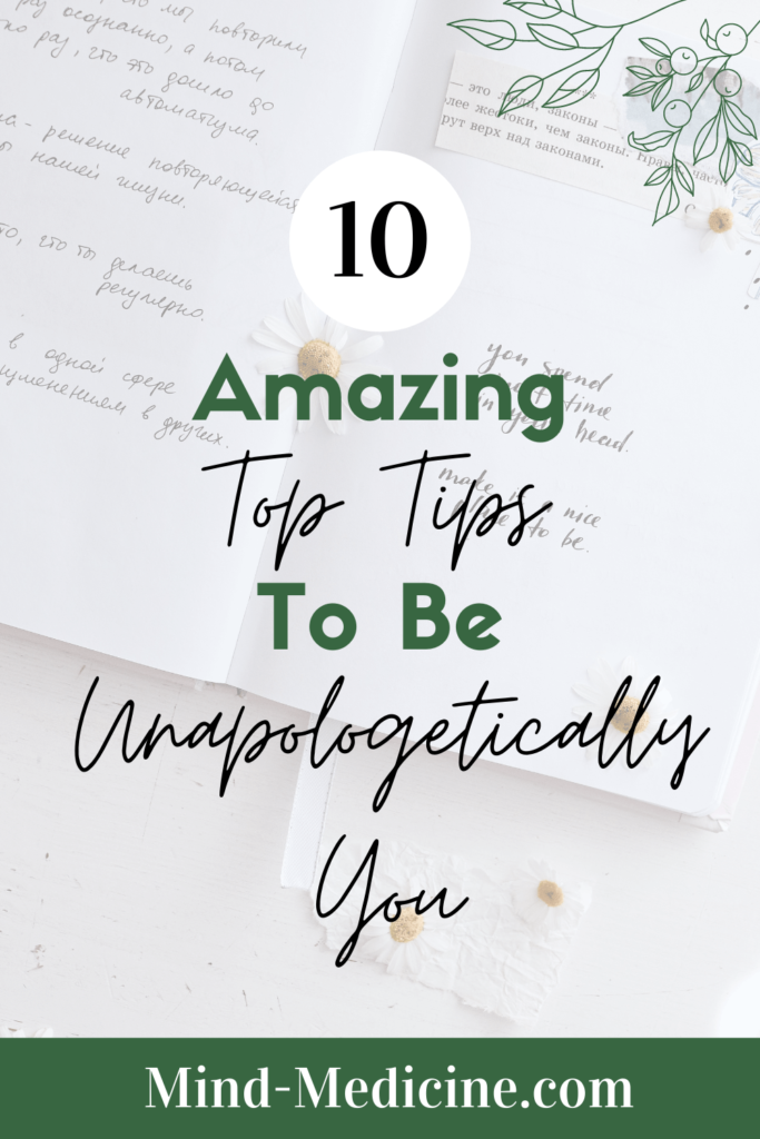 10 amazing top tips to be unapologetically you pin image