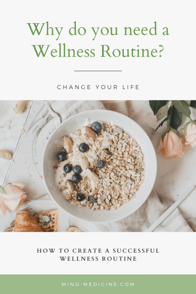 Why do you need a wellness routine?