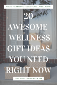 20 awesome wellness gift ideas you need right now