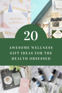 20 awesome wellness gift ideas for the health obsessed