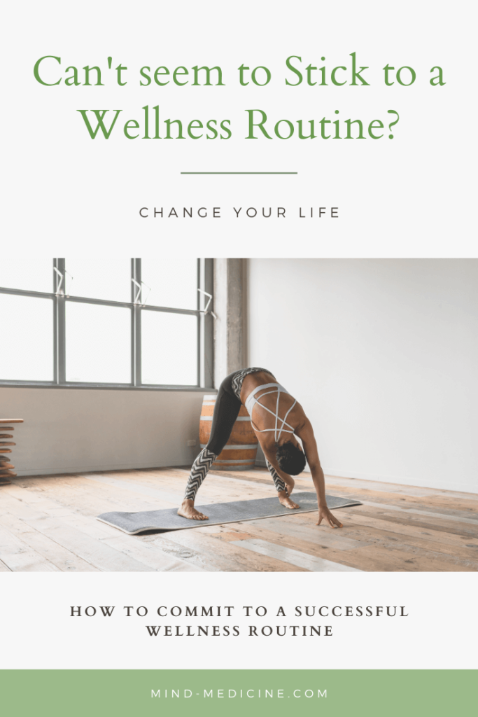 How to commit to a successful wellness routine