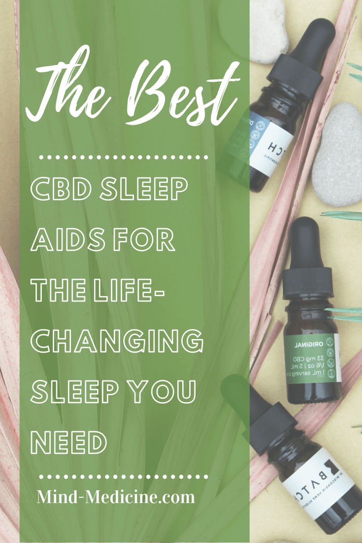 The Best CBD Sleep Aids For Life-Changing Sleep - Mind Medicine