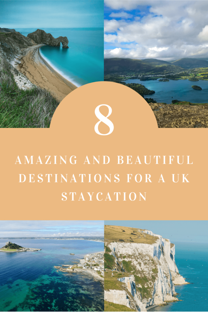 8 amazing and beautiful destinations for a UK staycation