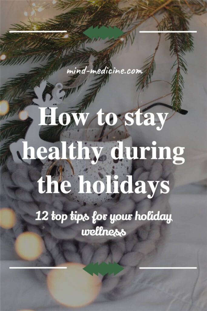 how to stay healthy during the holidays, 12 top tips for holiday wellness pin image