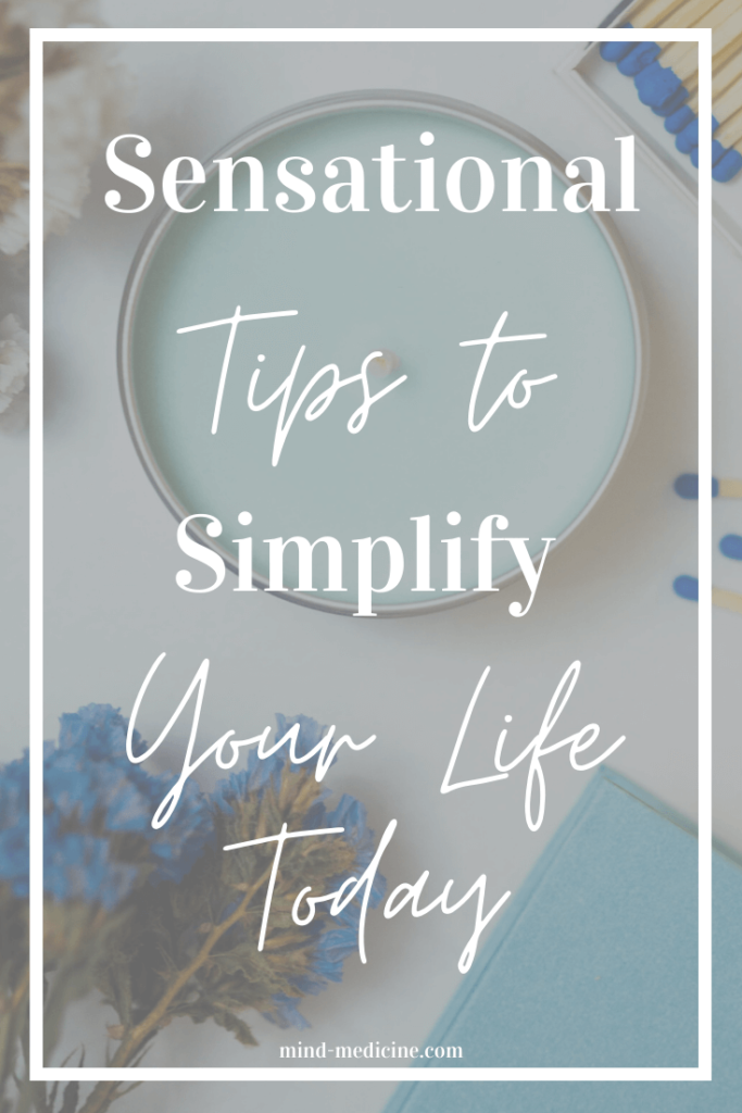 Sensational tips to simplify your life pin image