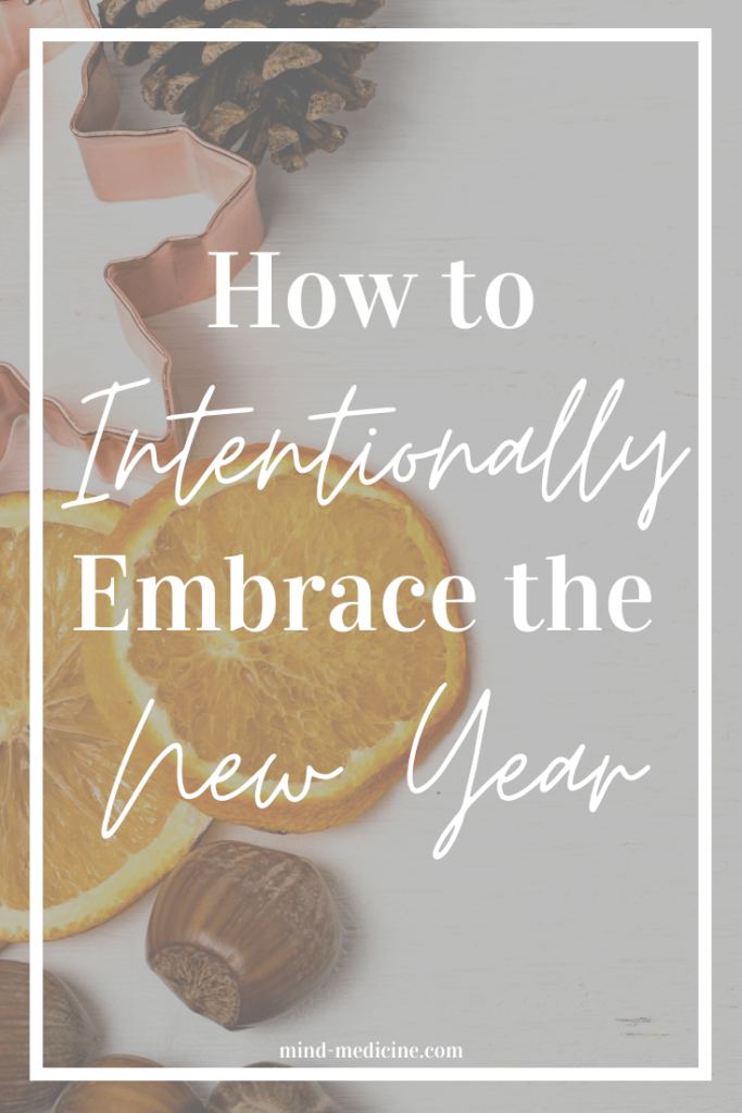 How to intentionally embrace the new year pin image