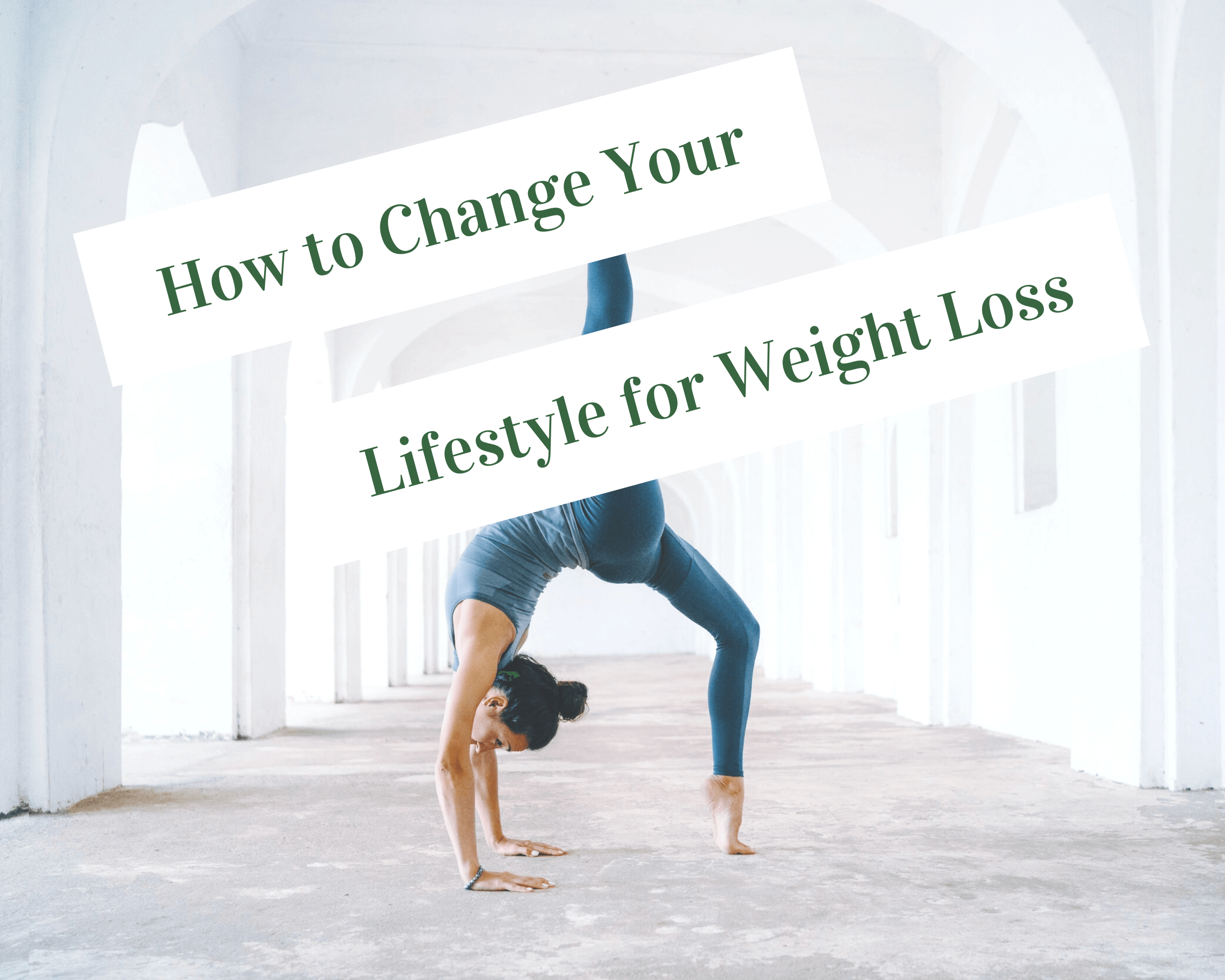 how to change your lifestyle for weight loss featured image