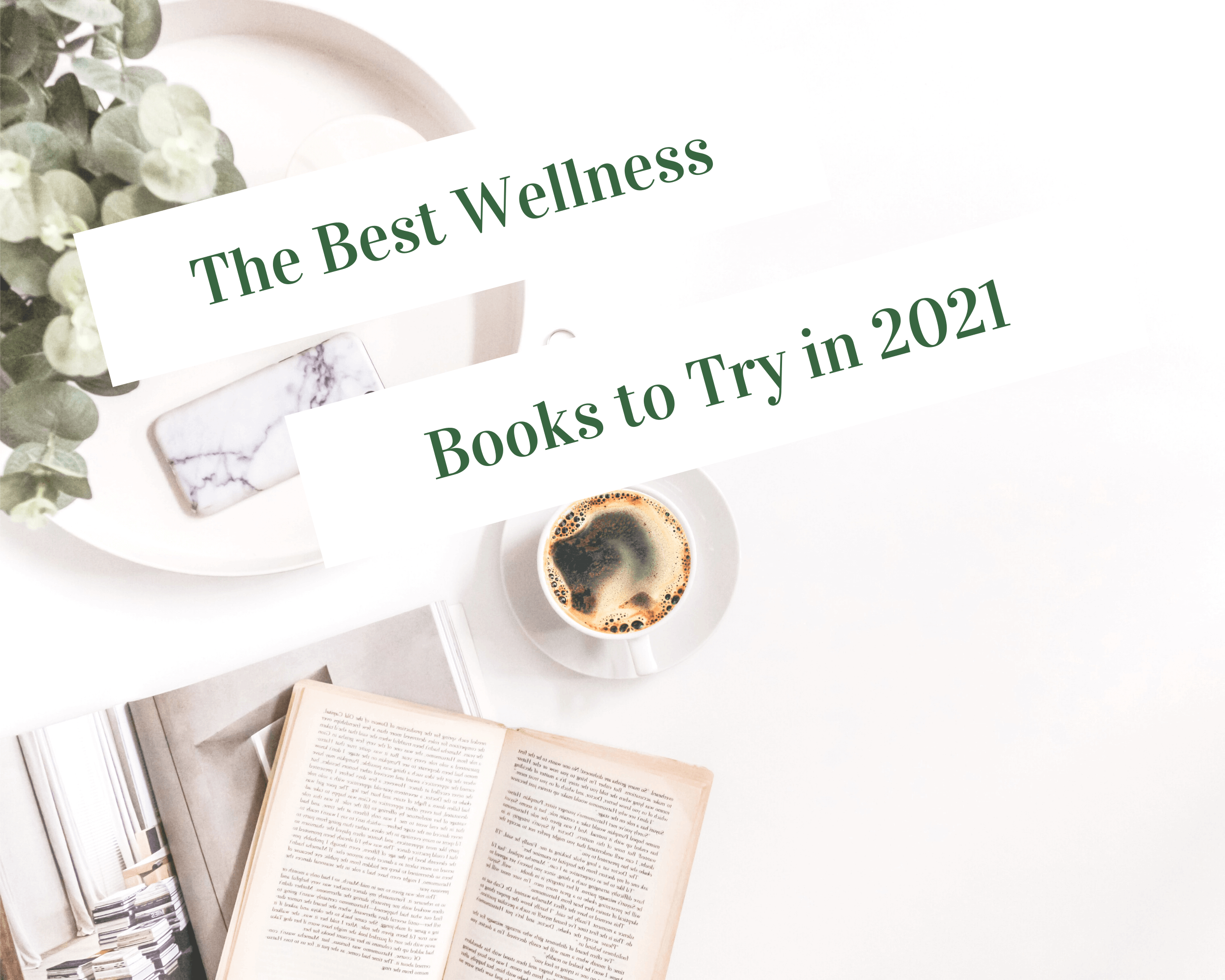 The best wellness books to try in 2021 featured image