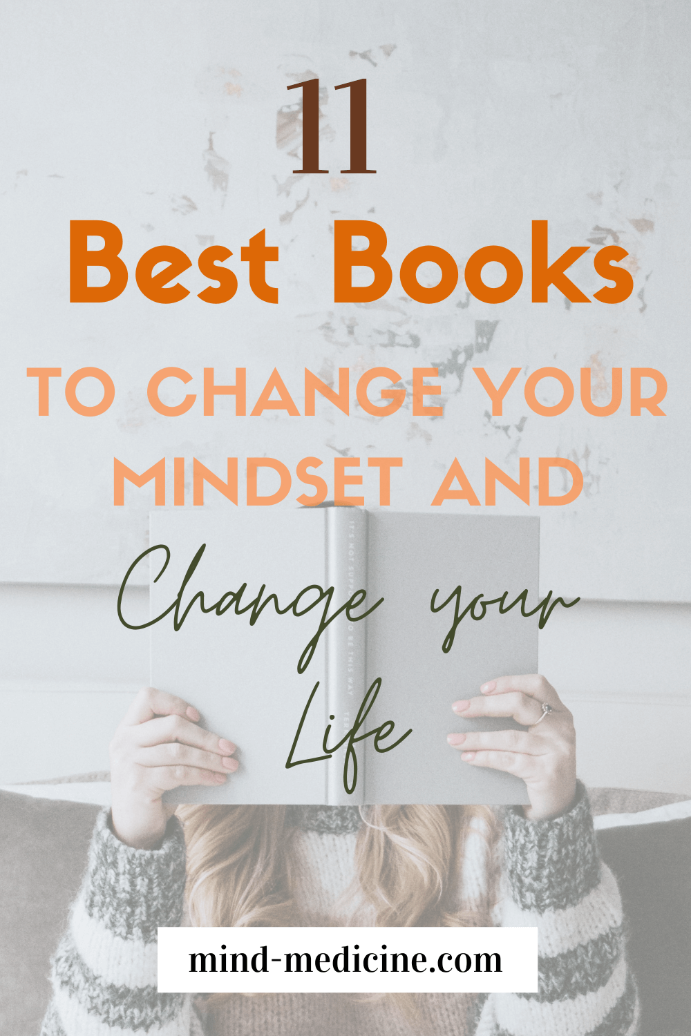 The Best Mindset Books to Change your Life - Mind Medicine