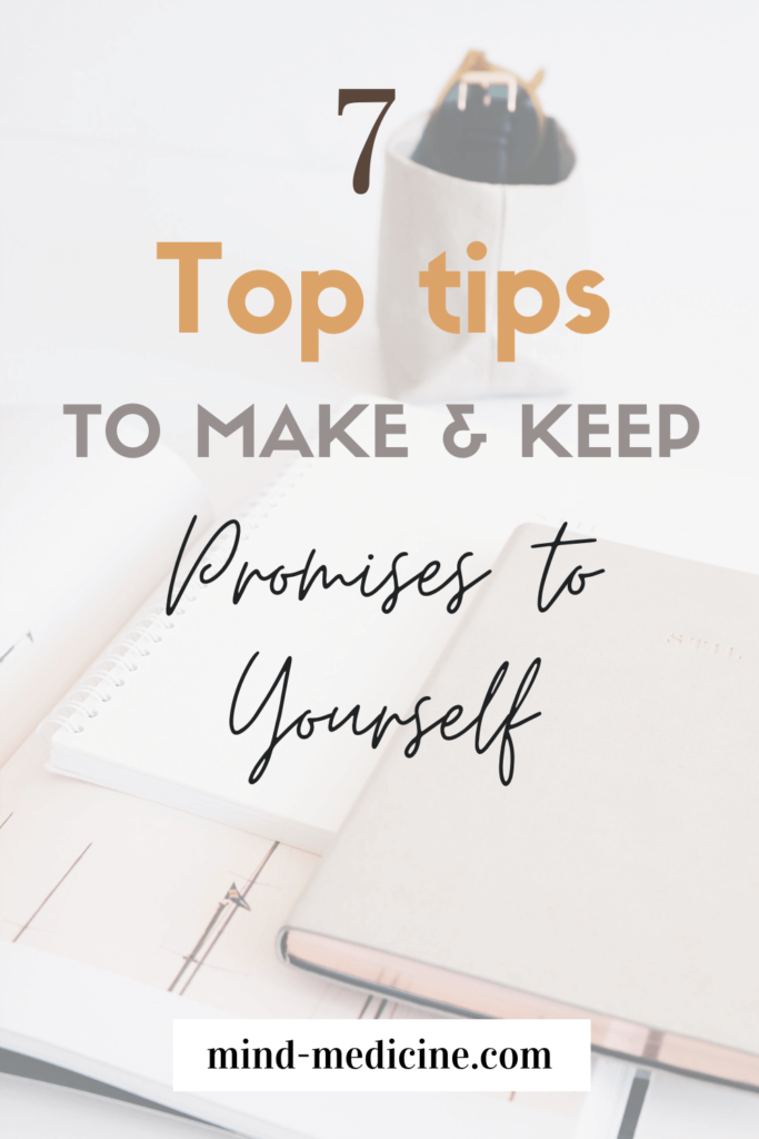 7 top tips to make and keep promises to yourself pin image