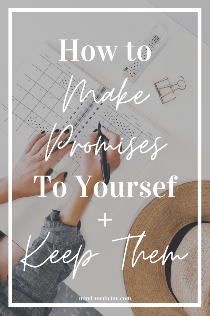 how to make promises to yourself and keep them pin image